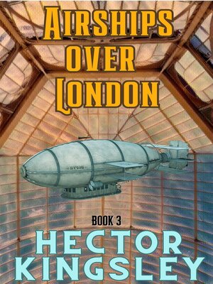 cover image of Airships Over London